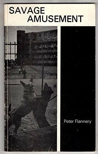 Flannery, Peter Savage Amusement
