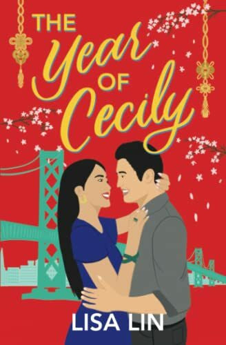 Lin, Lisa The Year of Cecily (From Sunset Park, With Love, Band 1)