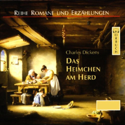 Eckardt, Hans Das Heimchen am Herd: Ungekürzte Lesung (Romane und Erzählungen - Hörbuch)