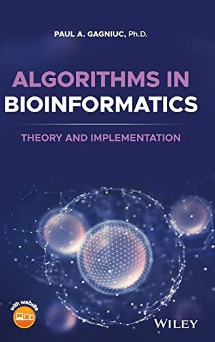 Gagniuc, Paul A. Algorithms in Bioinformatics: Theory and Implementation