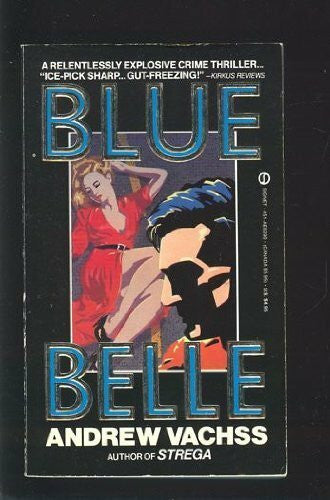 Andrew, Vachss Blue Belle (Signet Shakespeare)