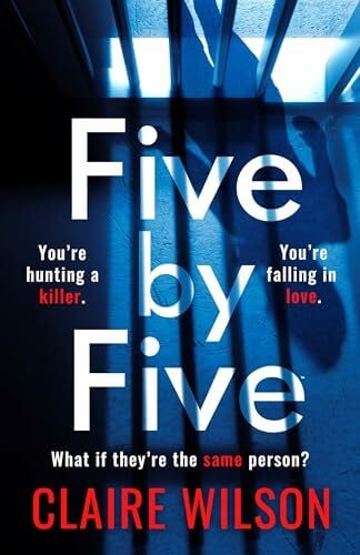 Wilson, Claire Five by Five: A gripping debut thriller, from a major new talent in Scottish crime