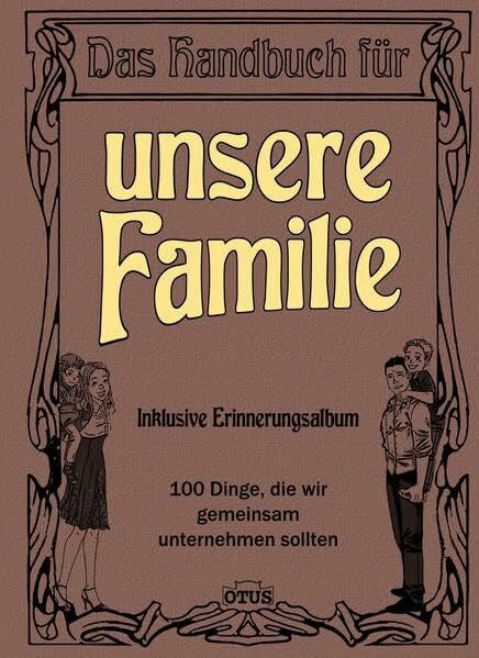 - Das Handbuch fÃ¼r unsere Familie