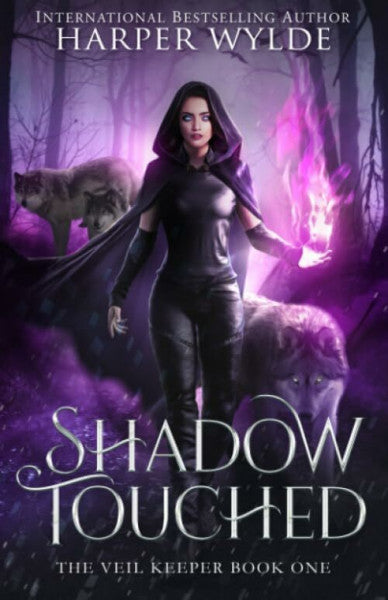 Wylde, Harper Shadow Touched (The Veil Keeper, Band 1)