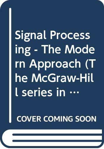 Candy, James V. Signal Processing - The Modern Approach (The McGraw-Hill series in electrical engineering)