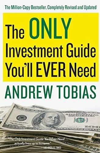Tobias, Andrew The Only Investment Guide You'll Ever Need