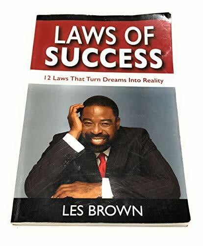 Brown, Les Laws Of Success: 12 Laws That Turn Dreams Into Reality