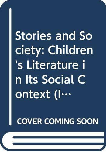 Butts, Dennis Stories and Society: Children's Literature in Its Social Context (Insights Series)