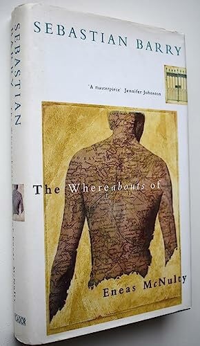 Barry, Sebastian The Whereabouts of Eneas McNulty