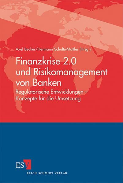 Zeranski, Stefan Finanzkrise 2.0 und Risikomanagement von Banken: Regulatorische Entwicklungen - Konzepte für die Umsetzung