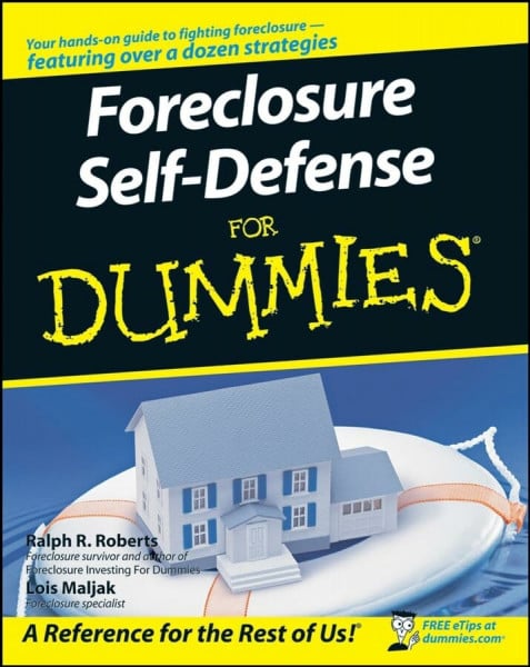 Roberts, Ralph  R. Foreclosure Self-Defense for Dummies (For Dummies Series)