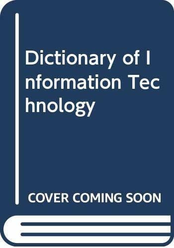 Langley, Dennis Dictionary of Information Technology