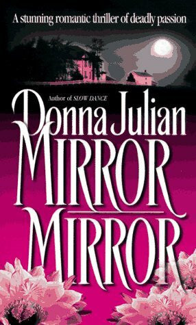 Julian, Donna Mirror Mirror