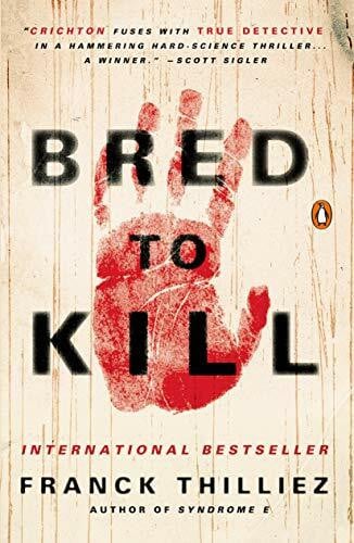 Polizzotti, Mark Bred To Kill: A Thriller