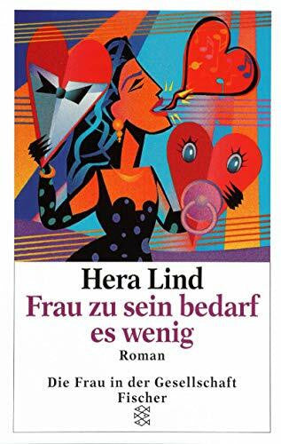 Lind, Hera Frau zu sein bedarf es wenig: Roman