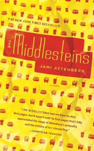 Attenberg, Jami The Middlesteins: A Novel