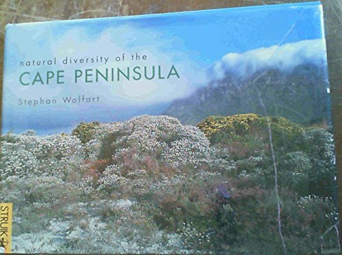 Wolfart, Stephan Natural Diversity of the Cape Peninsula