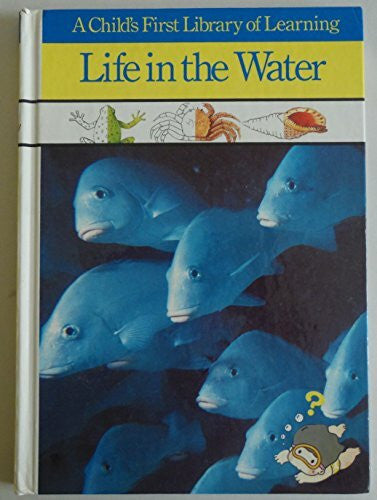 Gakken Life in the Water (Child's First Library of Learning)