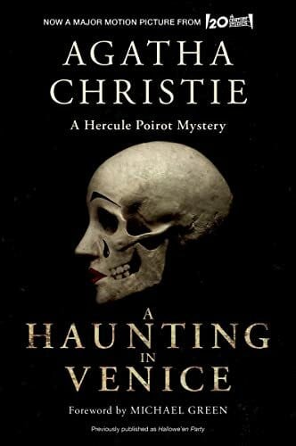 Christie, Agatha A Haunting in Venice [Movie Tie-in]: Originally Published as Hallowe'en Party: A Hercule Poirot Mystery (Hercule Poirot Mysteries, 35)