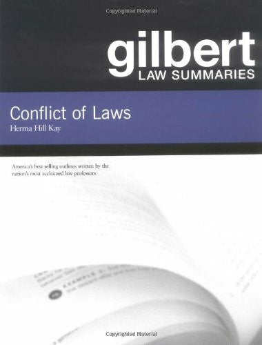 Kay, Herma Gilbert Law Summaries on Conflict of Laws