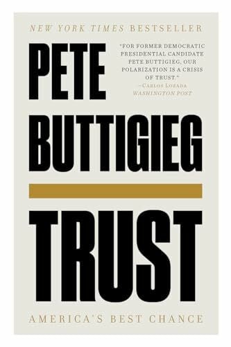 Buttigieg, Pete Trust - America's Best Chance