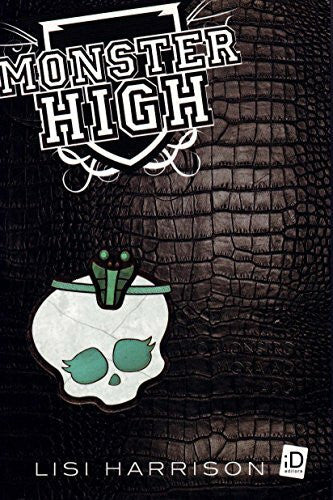 Lisi Harrison O Monstro Mora ao Lado - Volume 2. Coleção Monster High (Em Portuguese do Brasil)