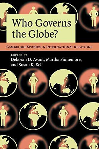 Avant, Deborah D. Who Governs the Globe? (Cambridge Studies in International Relations, 114, Band 114)