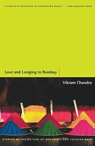 Chandra, Vikram Love and Longing in Bombay: Stories