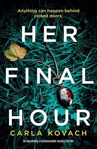Kovach, Carla Her Final Hour: An absolutely unputdownable mystery thriller (Detective Gina Harte, Band 2)