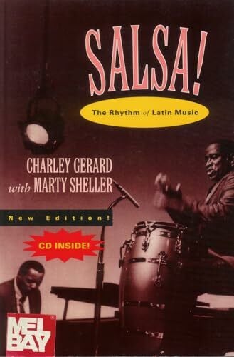 Sheller, Marty Salsa: The Rhythm of Latin Music (Performance in World Music Series)
