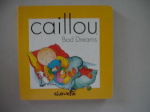 Nadeau, Nicole Caillou Bad Dreams (Compass)