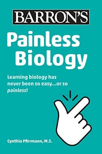 Pfirrmann M.S., Cynthia Painless Biology (Barron's Painless)