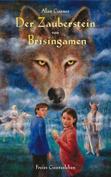 Alan Garner Der Zauberstein von Brisingamen