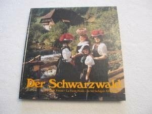 Der Schwarzwald. Bilder einer Landschaft. Dt./Engl./Franz