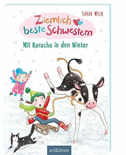 Harmer, Sharon Ziemlich beste Schwestern – Mit Karacho in den Winter (Ziemlich beste Schwestern 3): Lustiges Kinderbuch mit vielen Bildern für freche Mädchen und Jungen ab 7 Jahre