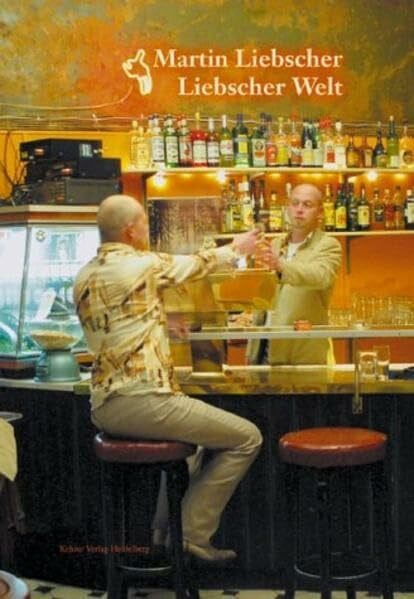 Spiegl, Andreas Martin Liebscher Liebscher Welt