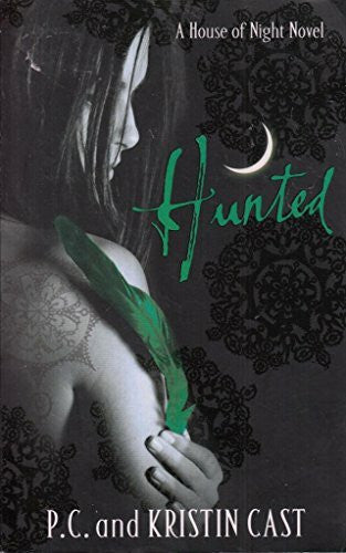Cast, P C Hunted: Number 5 in series (House of Night)