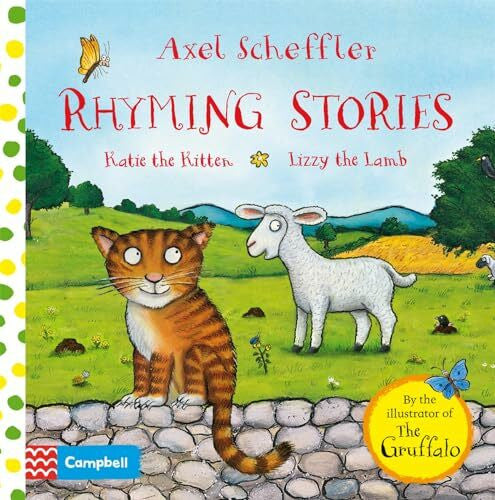 Scheffler, Axel Katie the Kitten and Lizzy the Lamb (Rhyming Stories, Band 2)
