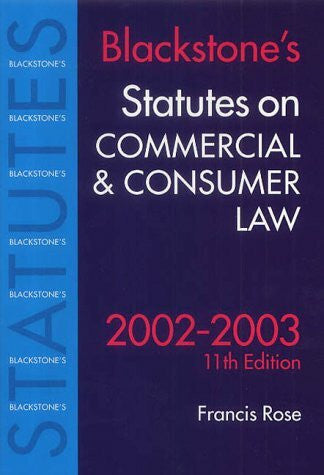 Rose, F.D. Statutes on Commercial and Consumer Law (Blackstone's Statute Books)
