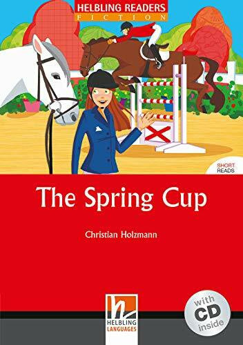 Holzmann, Christian The Spring Cup Level 3 (inkl 1 CD) (Helbling Readers Fiction)