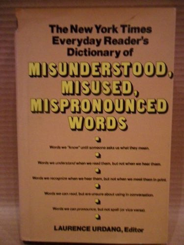 Urdang, Laurence Dictionary of Misunderstood, Misused, Mispronounced Words