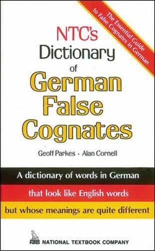 Cornell, Alan Ntc's Dictionary of German False Cognates