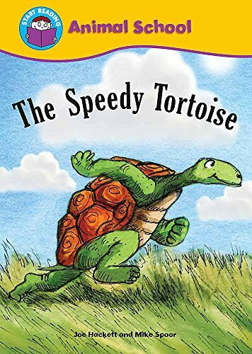 Hackett, Joe The Speedy Tortoise (Start Reading: Animal Sc)