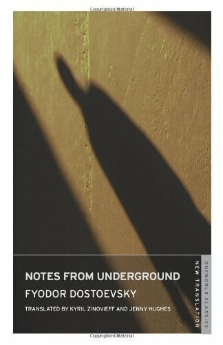 Dostoevsky, Fyodor Notes from under the Floorboards (Oneworld Classics)