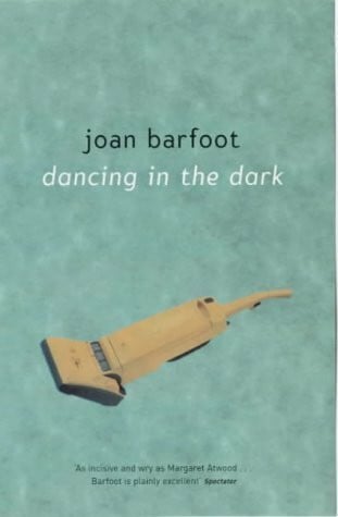 Barfoot, Joan Dancing in the Dark