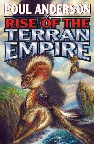 Anderson, Poul Rise of the Terran Empire: The Technic Civilization Saga (Volume 3)