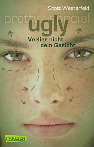 Haefs, Gabriele Ugly – Pretty – Special 1: Ugly - Verlier nicht dein Gesicht (1)