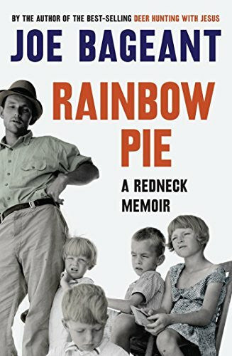 Bageant, Joe Rainbow Pie