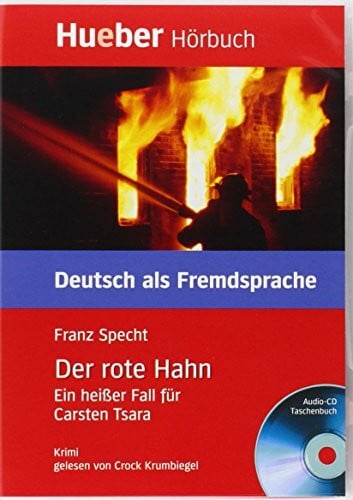 Specht, Franz Der rote Hahn: Ein heißer Fall für Carsten Tsara.Deutsch als Fremdsprache / Box: Leseheft mit Audio-CD (Lecturas Aleman)
