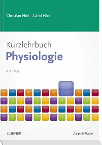 Hick, Christian Kurzlehrbuch Physiologie (Kurzlehrbücher)